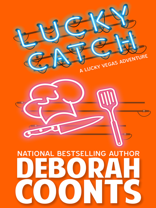 Title details for Lucky Catch by Deborah Coonts - Available